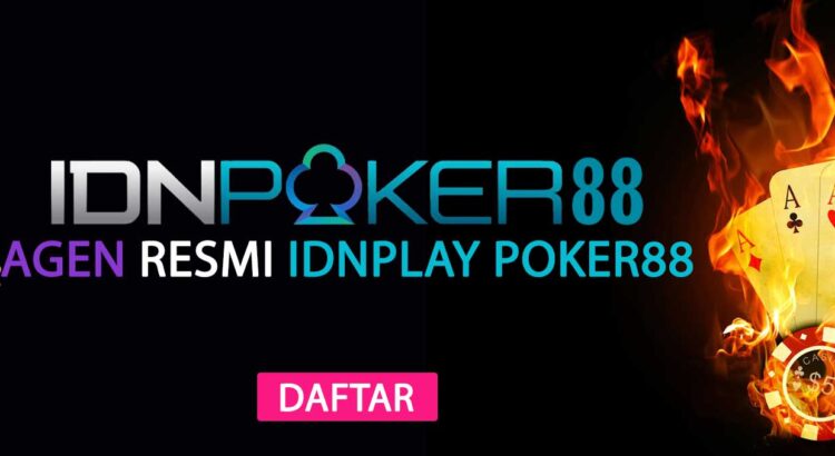 Link Alternatif IDN Poker 88 Gampang Jackpot Anti Rungkad